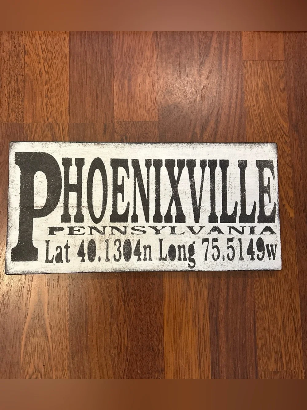 Phoenixville Pennsylvania Rustic Wooden Sign Home Decor Kitschy